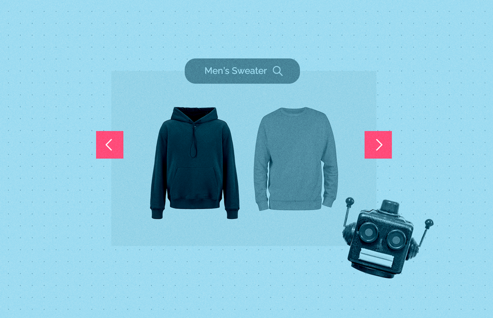 Black and white photos of two different sweatshirts under a search bar that reads “Men’s Sweater”. There are scroll tabs in bright pink on either side and a cut-out robot photo overlaid.